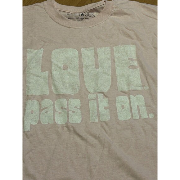 NWOT Fifth Sun LOVE Pass It On Graphic Tee Pink Women’s Large - Picture 2 of 3